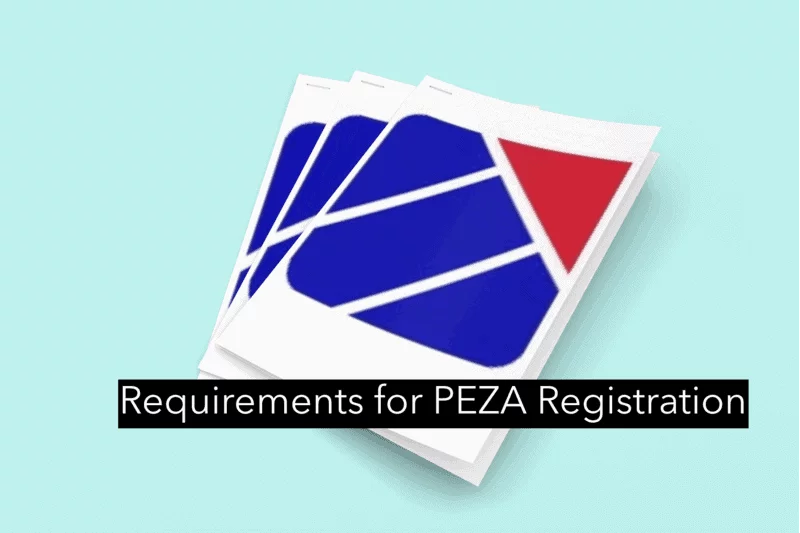 What are the Requirements for PEZA Registration?